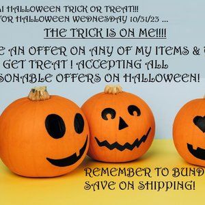 ACCEPTING ALL REASONABLE AND SOME UNREASONABLE OFFERS ON HALLOWEEN